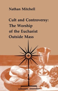 Enlarge image Cover: Cult and Controversy - Liturgical Press