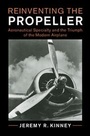 Cover: Reinventing the Propeller - Cambridge University Press