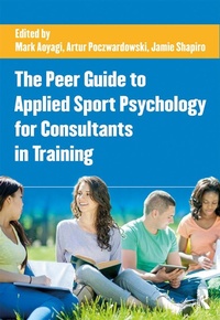 Abbildung von: The Peer Guide to Applied Sport Psychology for Consultants in Training - Routledge