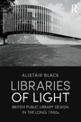 Cover: Libraries of Light - Routledge