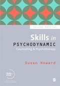 Cover: Skills in Psychodynamic Counselling & Psychotherapy - SAGE Publications Ltd
