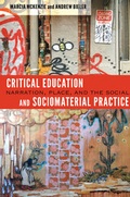 Cover: Critical Education and Sociomaterial Practice - Peter Lang Verlag