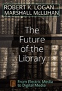 Cover: The Future of the Library - Peter Lang Verlag