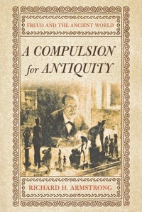 Enlarge image Cover: A Compulsion for Antiquity - Cornell University Press