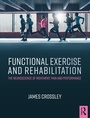Cover: Functional Exercise and Rehabilitation - Apple Academic Press Inc.