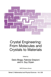Abbildung von: Crystal Engineering: From Molecules and Crystals to Materials - Springer