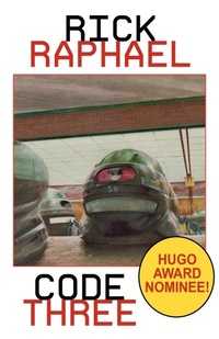 Enlarge image Cover: Code Three (Hugo Award Nominee) - Wildside Press
