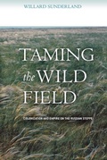 Cover: Taming the Wild Field - Cornell University Press