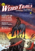 Cover: Weird Trails: The Magazine of Supernatural Cowboy Stories - Wildside Press