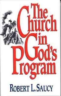 Enlarge image Cover: The Church in God's Program - Moody Publishers