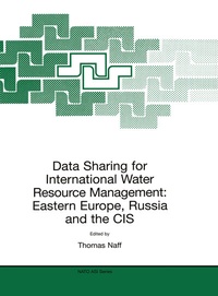 Abbildung von: Data Sharing for International Water Resource Management: Eastern Europe, Russia and the CIS - Kluwer Academic Publishers