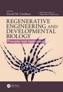 Cover: Regenerative Engineering and Developmental Biology - CRC Press