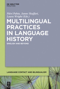 Enlarge image Cover: Multilingual Practices in Language History - De Gruyter Mouton