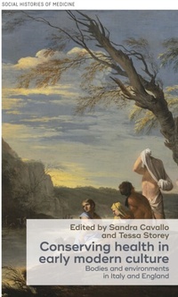 Abbildung von: Conserving Health in Early Modern Culture - Manchester University Press