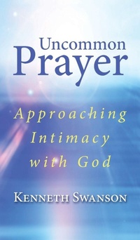 Enlarge image Cover: Uncommon Prayer - Wipf & Stock Publishers