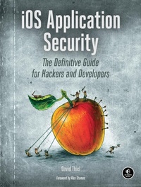 Enlarge image Cover: iOS Application Security - No Starch Press