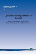 Cover: Operator Splitting Methods in Control - now publishers Inc