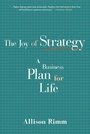 Cover: Joy of Strategy - Bibliomotion, Inc.