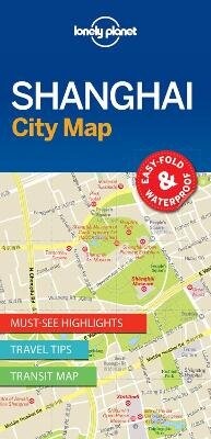 Abbildung von: Lonely Planet Shanghai City Map - Lonely Planet Global Limited