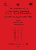 Cover: The Reconstruction of Archaeological Landscapes through Digital Technologies - BAR Publishing