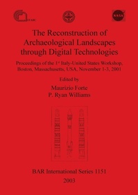 Enlarge image Cover: The Reconstruction of Archaeological Landscapes through Digital Technologies - BAR Publishing