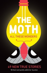 Enlarge image Cover: The Moth - All These Wonders - Serpent's Tail