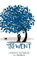 Cover: Where Love Went - Hot Tree Publishing