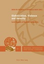 Cover: Globalization, Violence and Security - Peter Lang Verlag