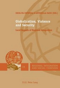 Enlarge image Cover: Globalization, Violence and Security - Peter Lang Verlag