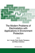 Bild: The Modern Problems of Electrostatics with Applications in Environment Protection - Kluwer Academic Publishers