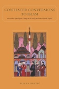 Cover: Contested Conversions to Islam - Stanford University Press