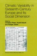 Cover: Climatic Variability in Sixteenth-Century Europe and Its Social Dimension - Springer
