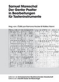 Abbildung von: Samuel Mareschal - Der Genfer Psalter in Bearbeitungen für Tasteninstrumente - Peter Lang Verlag