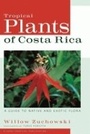 Cover: Tropical Plants of Costa Rica - Comstock Publishing Associates
