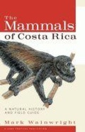 Cover: The Mammals of Costa Rica - Comstock Publishing Associates
