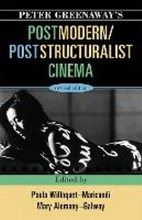 Abbildung von: Peter Greenaway's Postmodern / Poststructuralist Cinema - Scarecrow Press