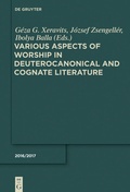 Cover: Various Aspects of Worship in Deuterocanonical and Cognate Literature - De Gruyter