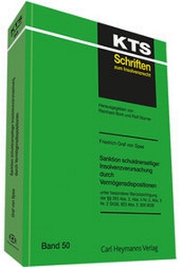 Abbildung von: Sanktion schuldnerseitiger Insolvenzverursachung durch Vermögensdispositionen unter besonderer Berücksichtigung der §§ 283 Abs. 2, Abs. 4 Nr. 2, Abs. 5 Nr. 2 StGB - Carl Heymanns Verlag