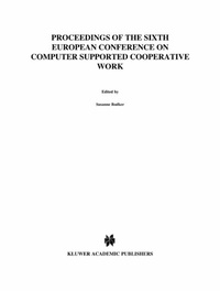 Enlarge image Cover: ECSCW '99 - Kluwer Academic Publishers