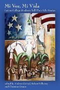 Cover: Mi Voz, Mi Vida - Cornell University Press