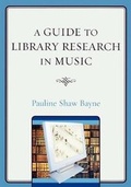 Cover: A Guide to Library Research in Music - Scarecrow Press