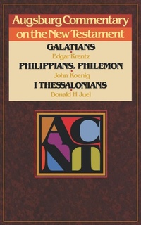 Abbildung von: Augsburg Commentary on the New Testament - Galatians, Phillipians - Augsburg Fortress
