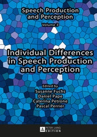 Abbildung von: Individual Differences in Speech Production and Perception - Peter Lang Verlag