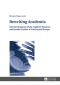 Cover: Rewriting Academia - Peter Lang Verlag