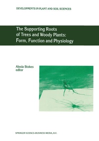 Abbildung von: The Supporting Roots of Trees and Woody Plants: Form, Function and Physiology - Kluwer Academic Publishers
