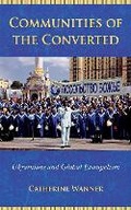 Cover: Communities of the Converted - Cornell University Press