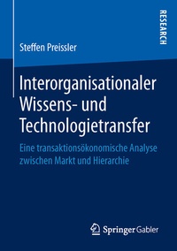 Abbildung von: Interorganisationaler Wissens- und Technologietransfer - Springer Gabler