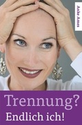 Cover: Trennung? Endlich ich! - epubli