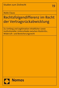 Abbildung von: Rechtsfolgendifferenz im Recht der Vertragsrückabwicklung - Nomos