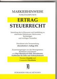 Abbildung von: ERTRAGSTEUERRECHT Markierhinweise/Fußgängerpunkte für das Steuerberaterexamen Nr. 968 (2016/2017): Dürckheim'sche Markierhinweise - Dürckheim Verlag